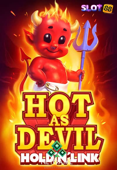 Hot as devil